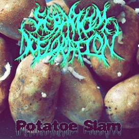 Seraphim Defloration : Potatoe Slam